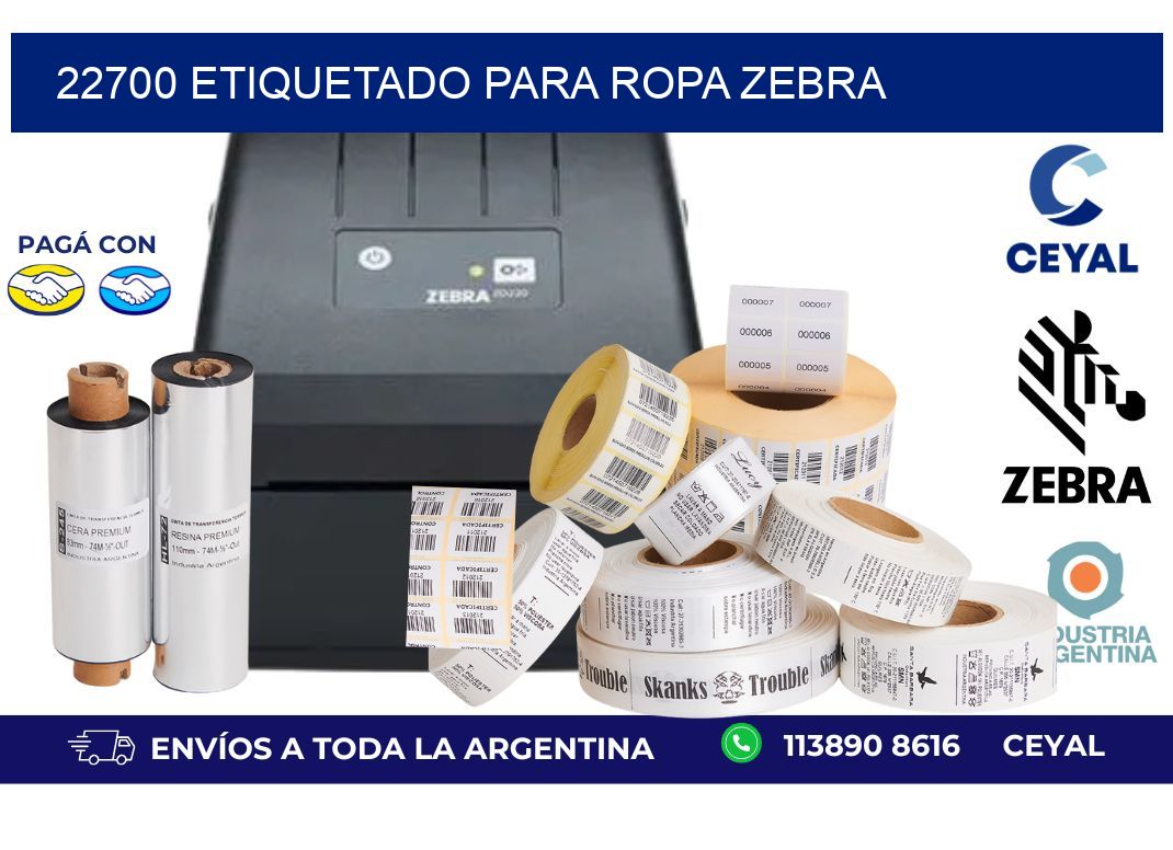 22700 ETIQUETADO PARA ROPA ZEBRA