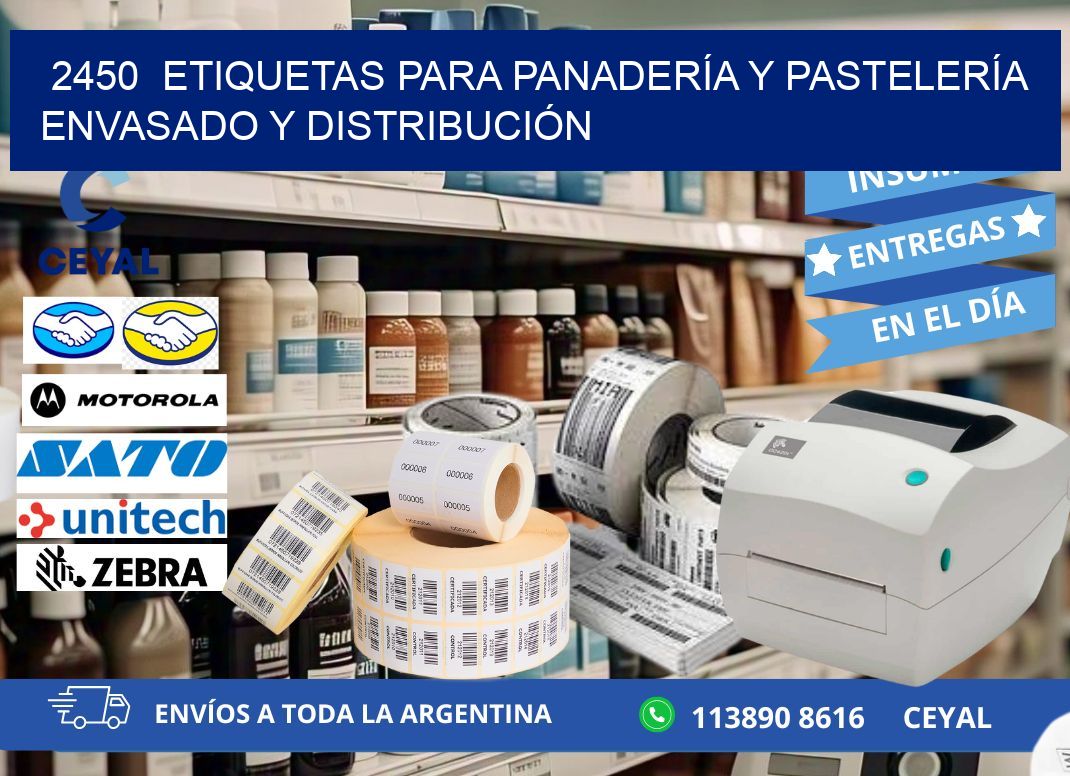 2450  ETIQUETAS PARA PANADERÍA Y PASTELERÍA ENVASADO Y DISTRIBUCIÓN