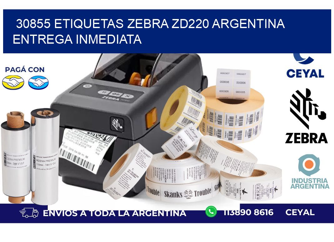 30855 etiquetas zebra zd220 ARGENTINA ENTREGA INMEDIATA