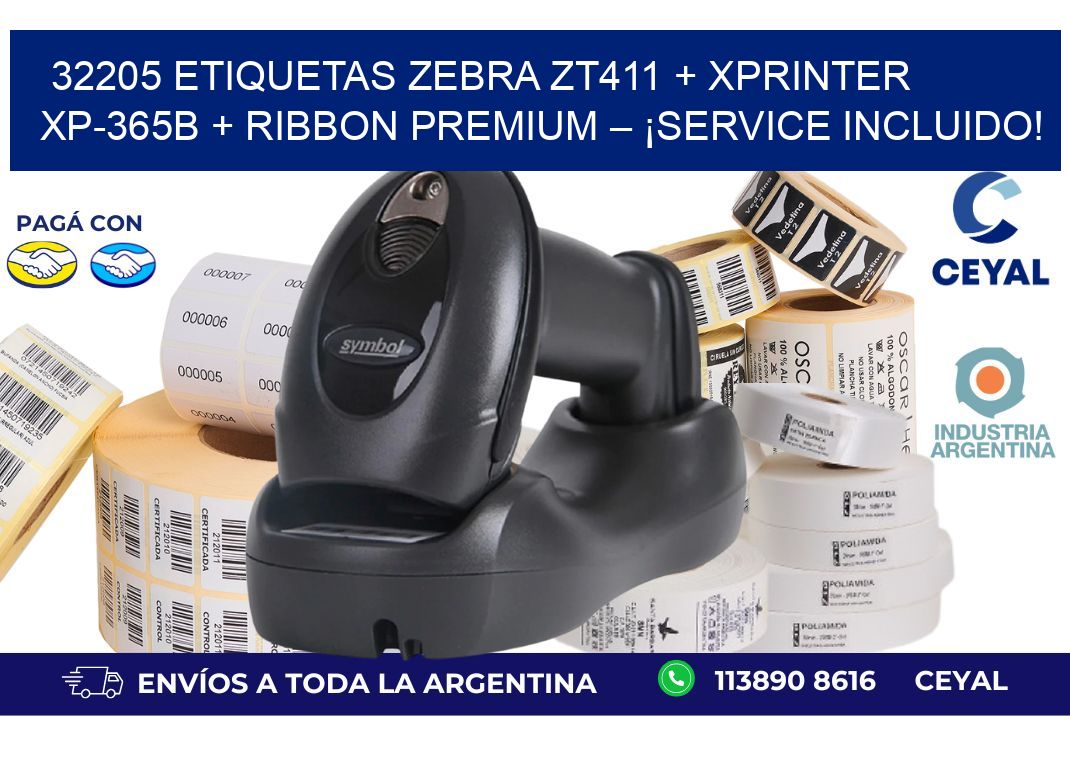 32205 ETIQUETAS Zebra ZT411 + Xprinter XP-365B + Ribbon Premium – ¡Service incluido!