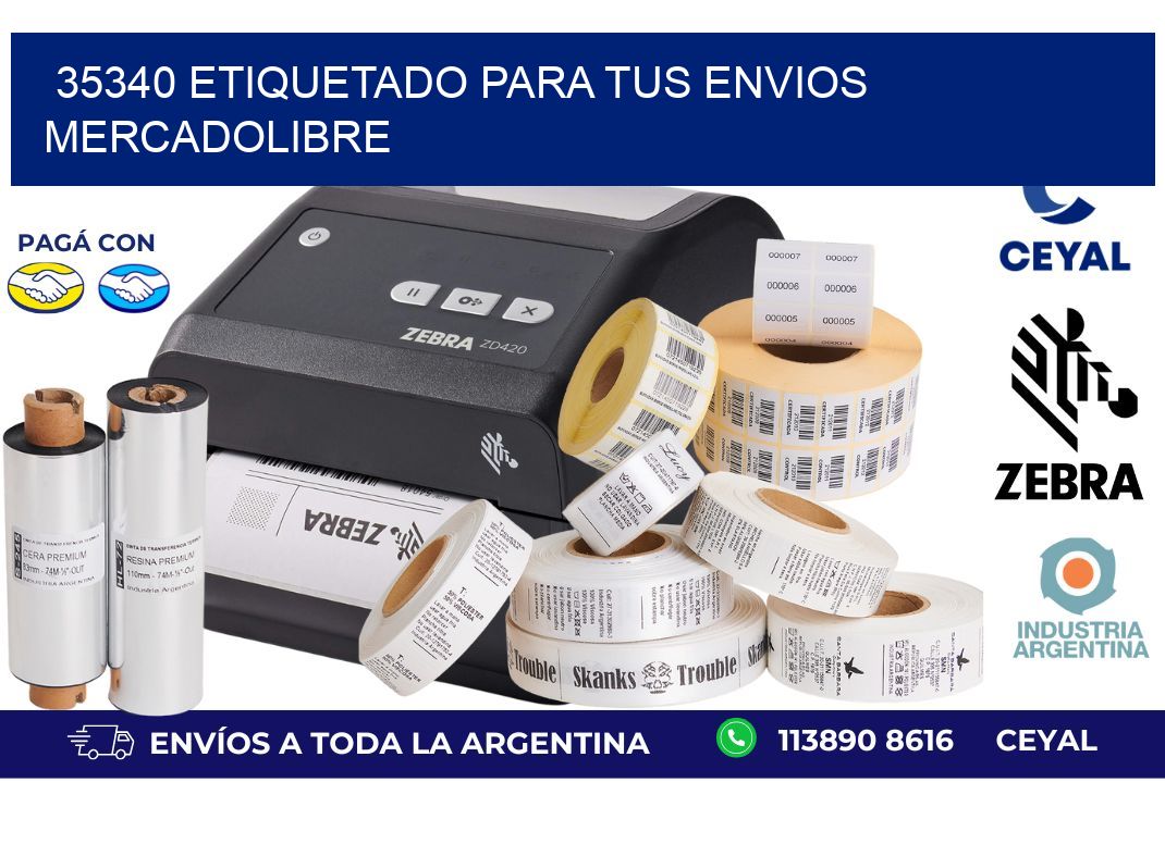 35340 ETIQUETADO PARA TUS ENVIOS MERCADOLIBRE