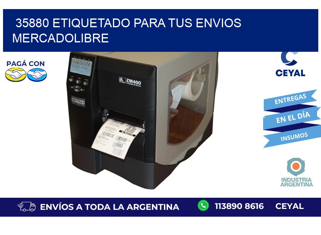 35880 ETIQUETADO PARA TUS ENVIOS MERCADOLIBRE