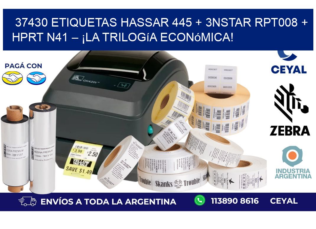37430 ETIQUETAS Hassar 445 + 3nStar RPT008 + HPRT N41 – ¡La trilogía económica!