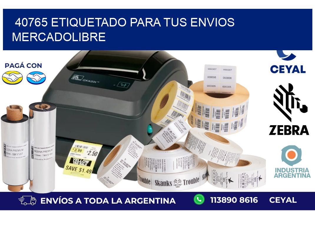 40765 ETIQUETADO PARA TUS ENVIOS MERCADOLIBRE