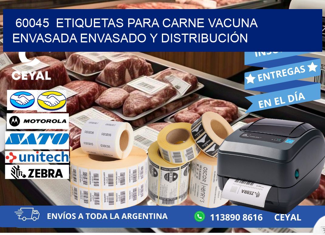60045 ETIQUETAS PARA CARNE VACUNA ENVASADA ENVASADO Y DISTRIBUCIÓN