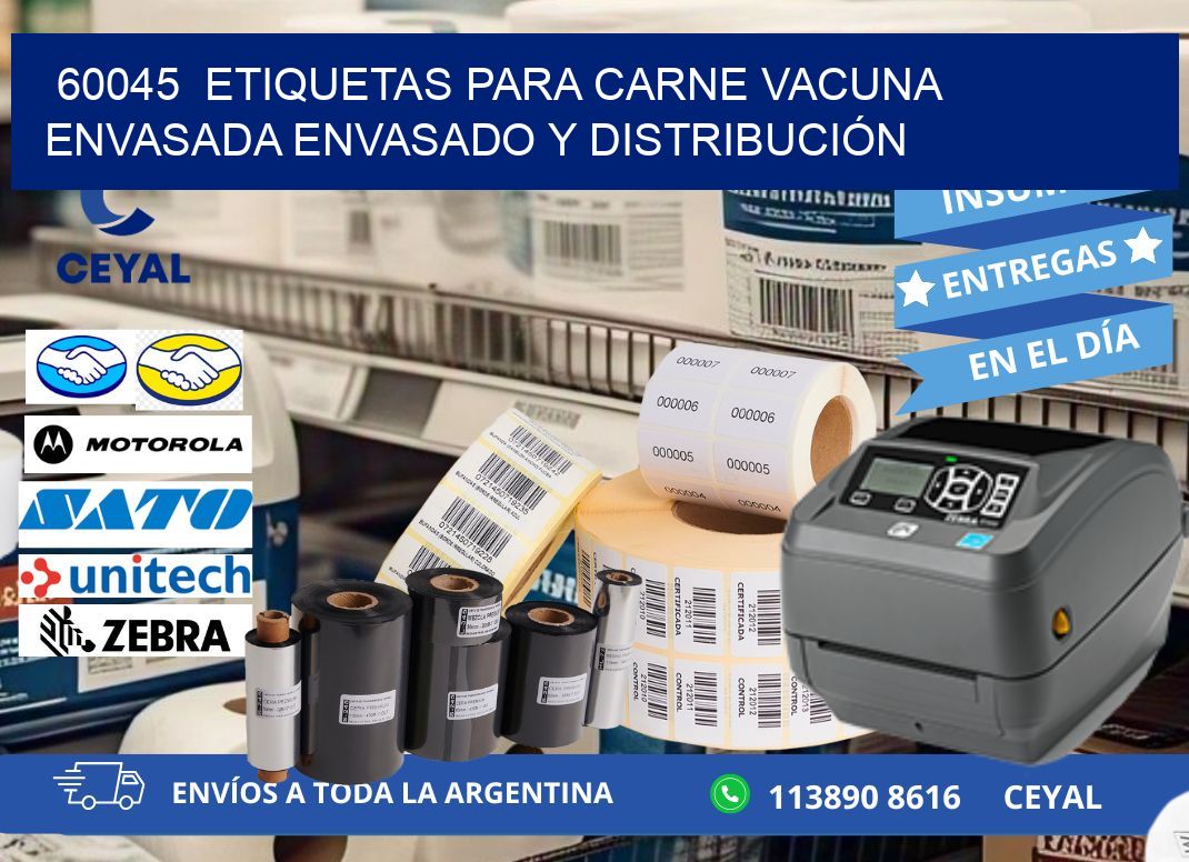 60045 ETIQUETAS PARA CARNE VACUNA ENVASADA ENVASADO Y DISTRIBUCIÓN