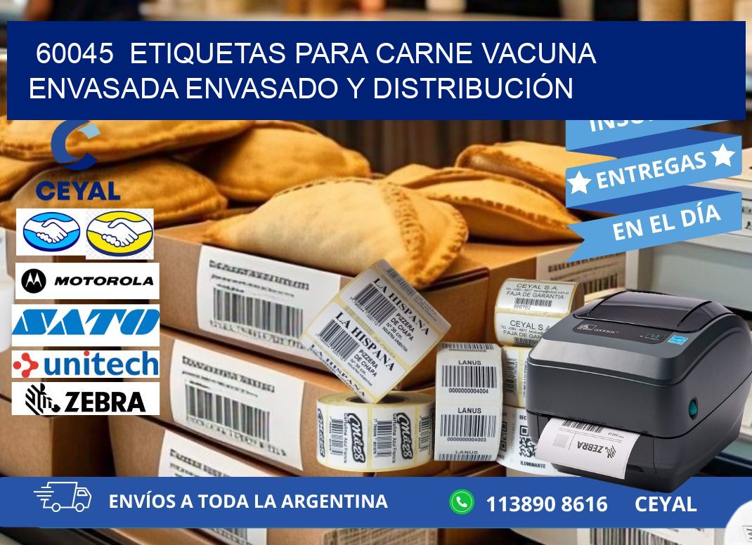 60045  ETIQUETAS PARA CARNE VACUNA ENVASADA ENVASADO Y DISTRIBUCIÓN