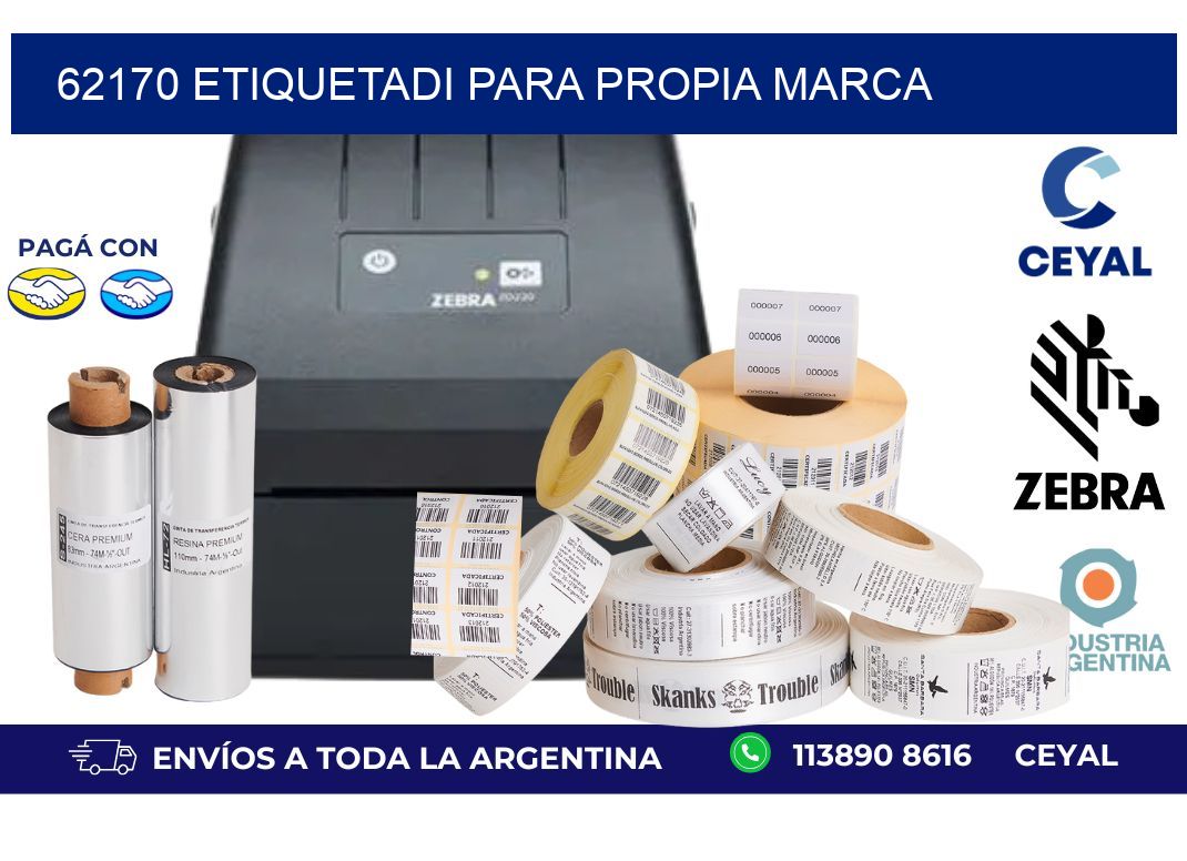 62170 ETIQUETADI PARA PROPIA MARCA