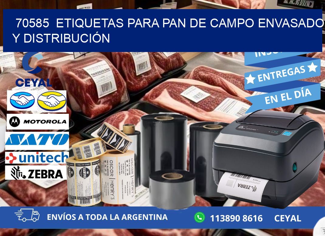 70585  ETIQUETAS PARA PAN DE CAMPO ENVASADO Y DISTRIBUCIÓN