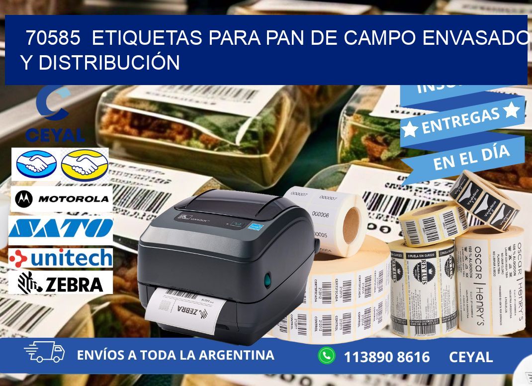 70585  ETIQUETAS PARA PAN DE CAMPO ENVASADO Y DISTRIBUCIÓN