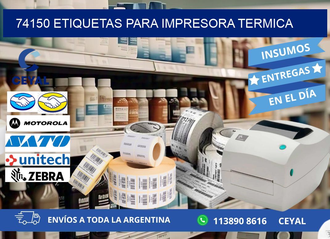 74150 ETIQUETAS PARA IMPRESORA TERMICA