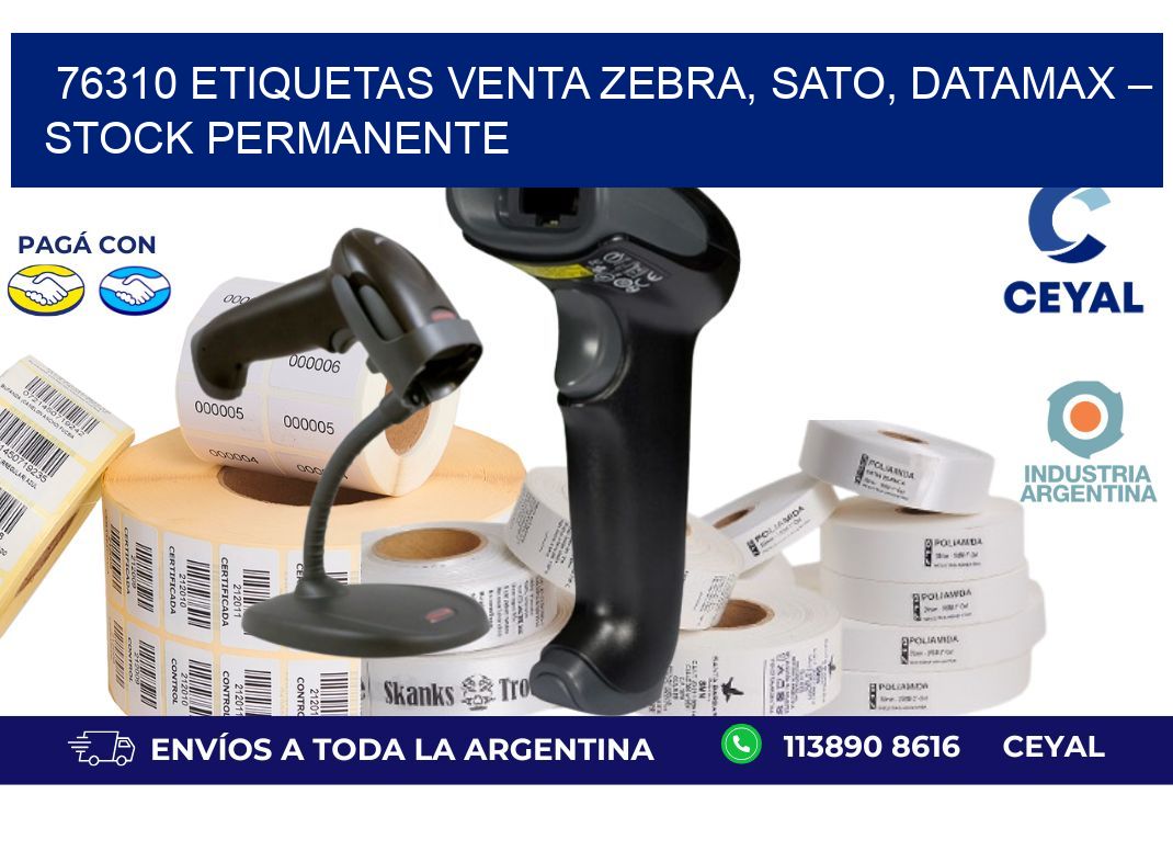 76310 etiquetas Venta Zebra, SATO, Datamax – Stock Permanente