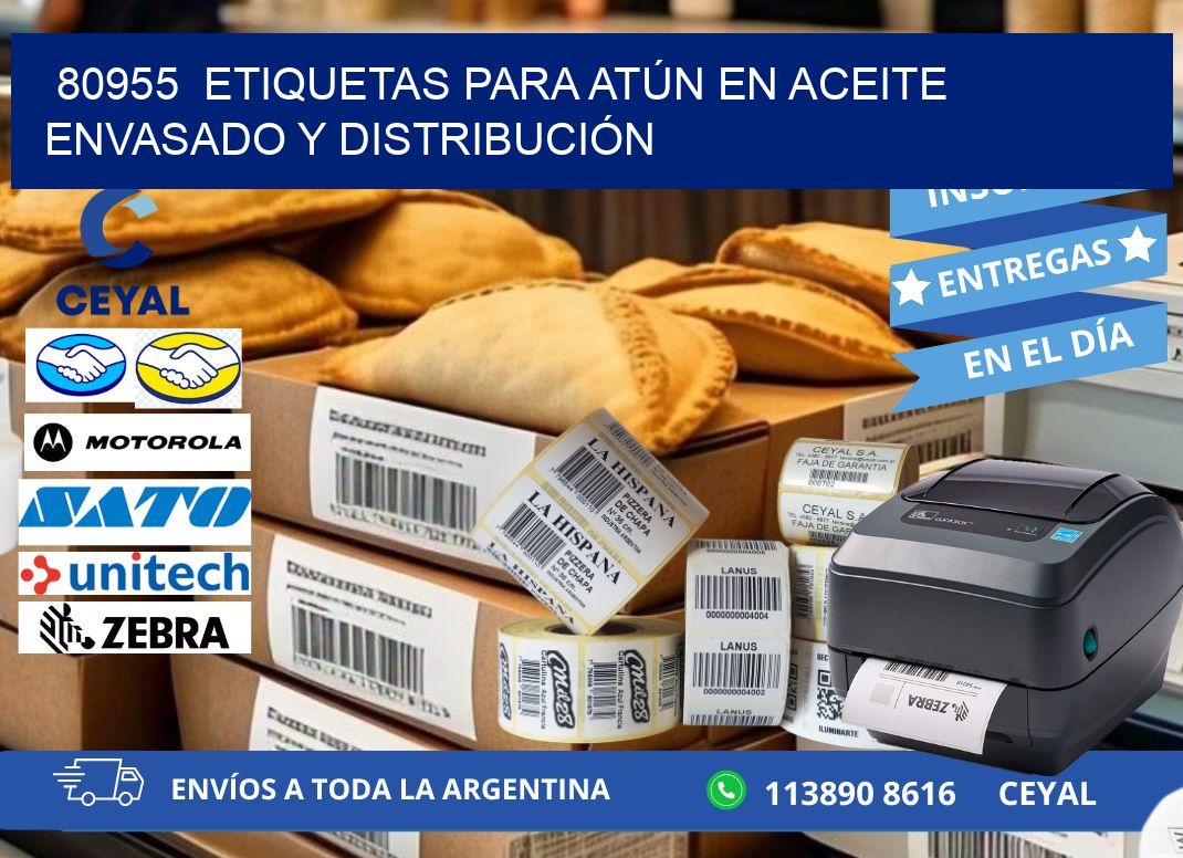 80955 ETIQUETAS PARA ATÚN EN ACEITE ENVASADO Y DISTRIBUCIÓN