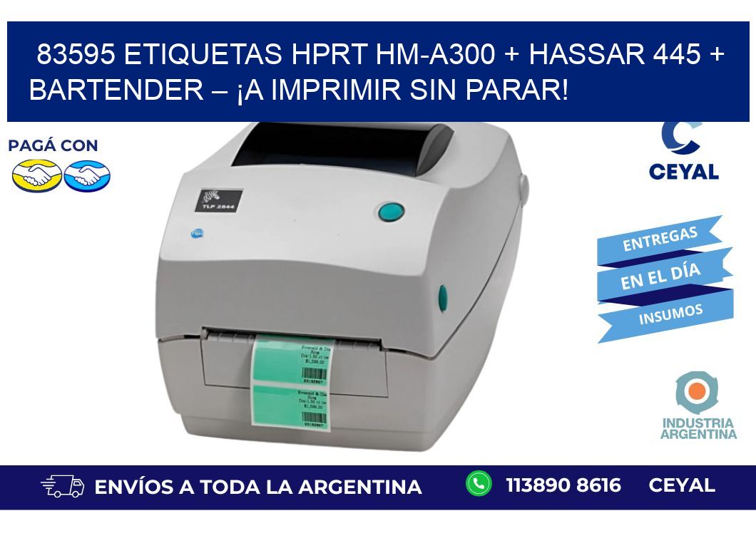83595 ETIQUETAS HPRT HM-A300 + Hassar 445 + BarTender – ¡A imprimir sin parar!