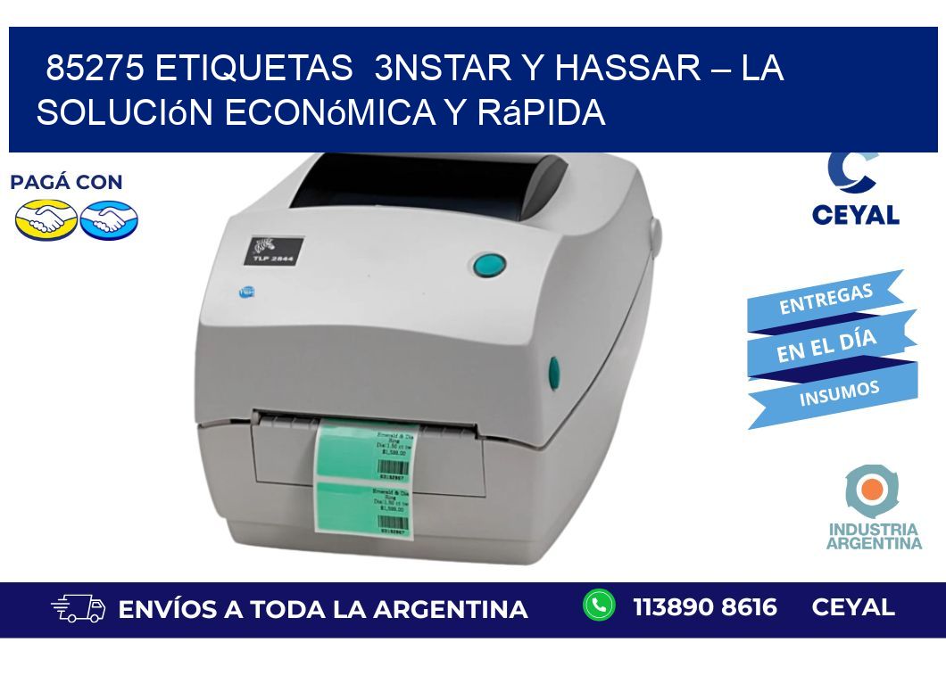85275 etiquetas 3nStar y Hassar – La Solución Económica y Rápida