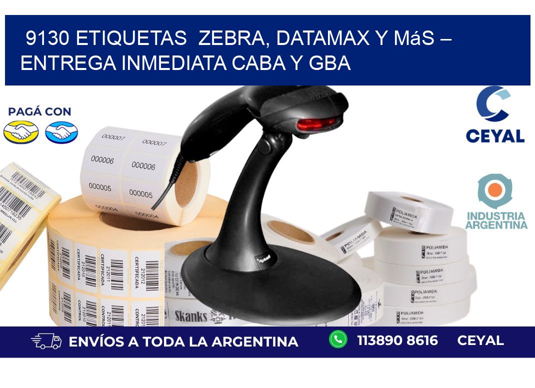 9130 etiquetas  Zebra, Datamax y Más – Entrega Inmediata CABA y GBA