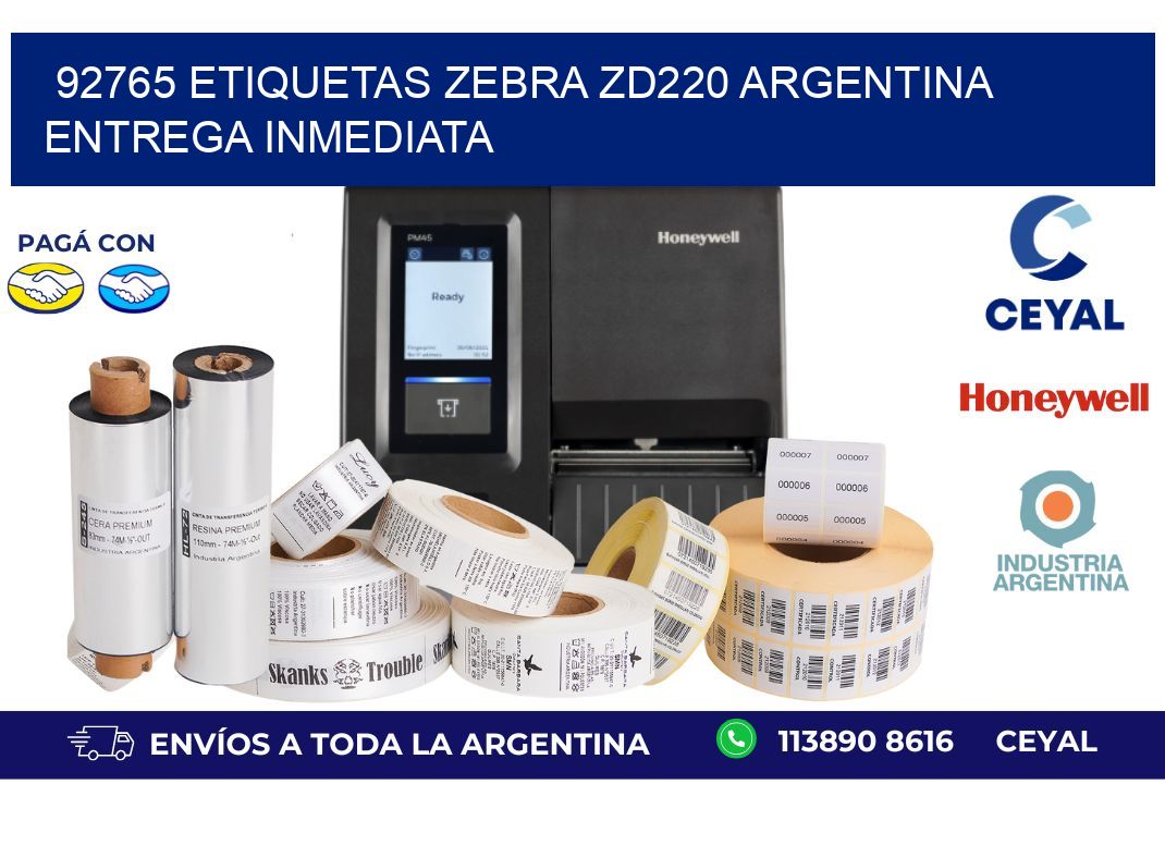 92765 etiquetas zebra zd220 ARGENTINA ENTREGA INMEDIATA