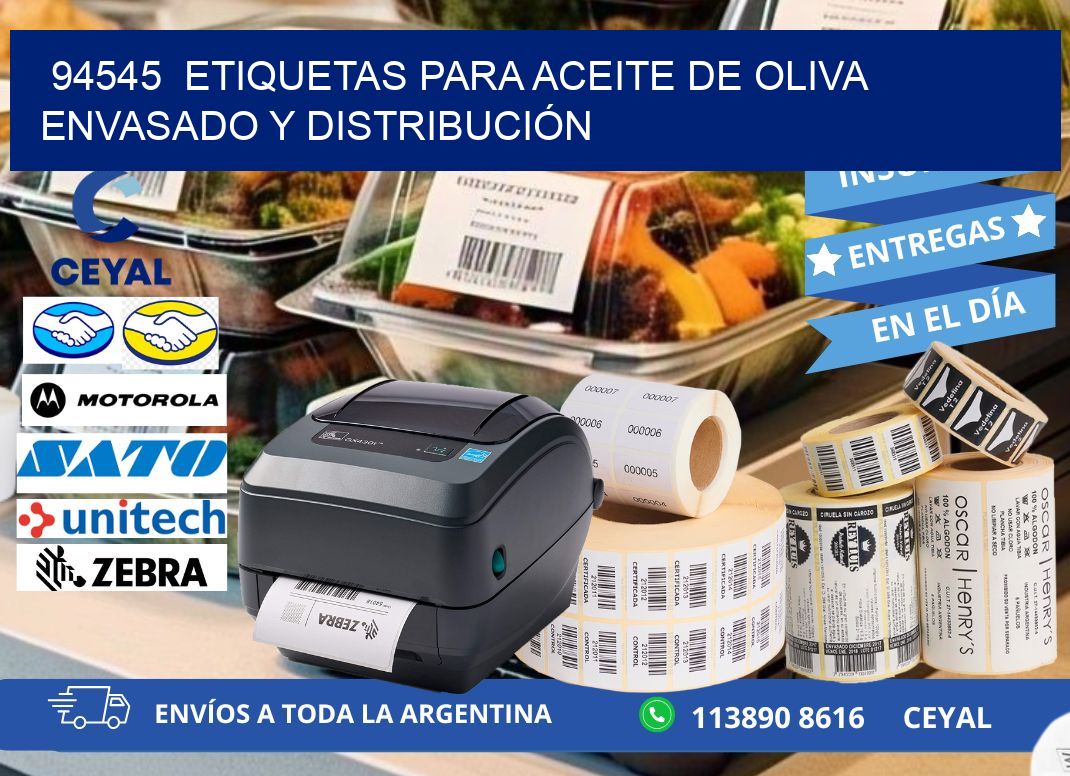 94545 ETIQUETAS PARA ACEITE DE OLIVA ENVASADO Y DISTRIBUCIÓN