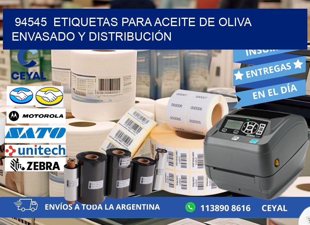 94545  ETIQUETAS PARA ACEITE DE OLIVA ENVASADO Y DISTRIBUCIÓN