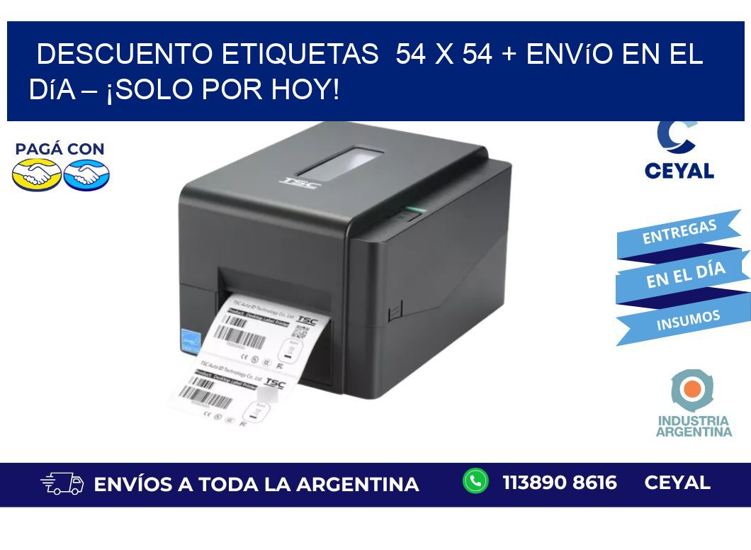 Descuento Etiquetas  54 x 54 + Envío en el Día – ¡Solo por Hoy!