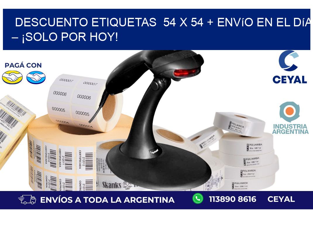 Descuento Etiquetas  54 x 54 + Envío en el Día – ¡Solo por Hoy!