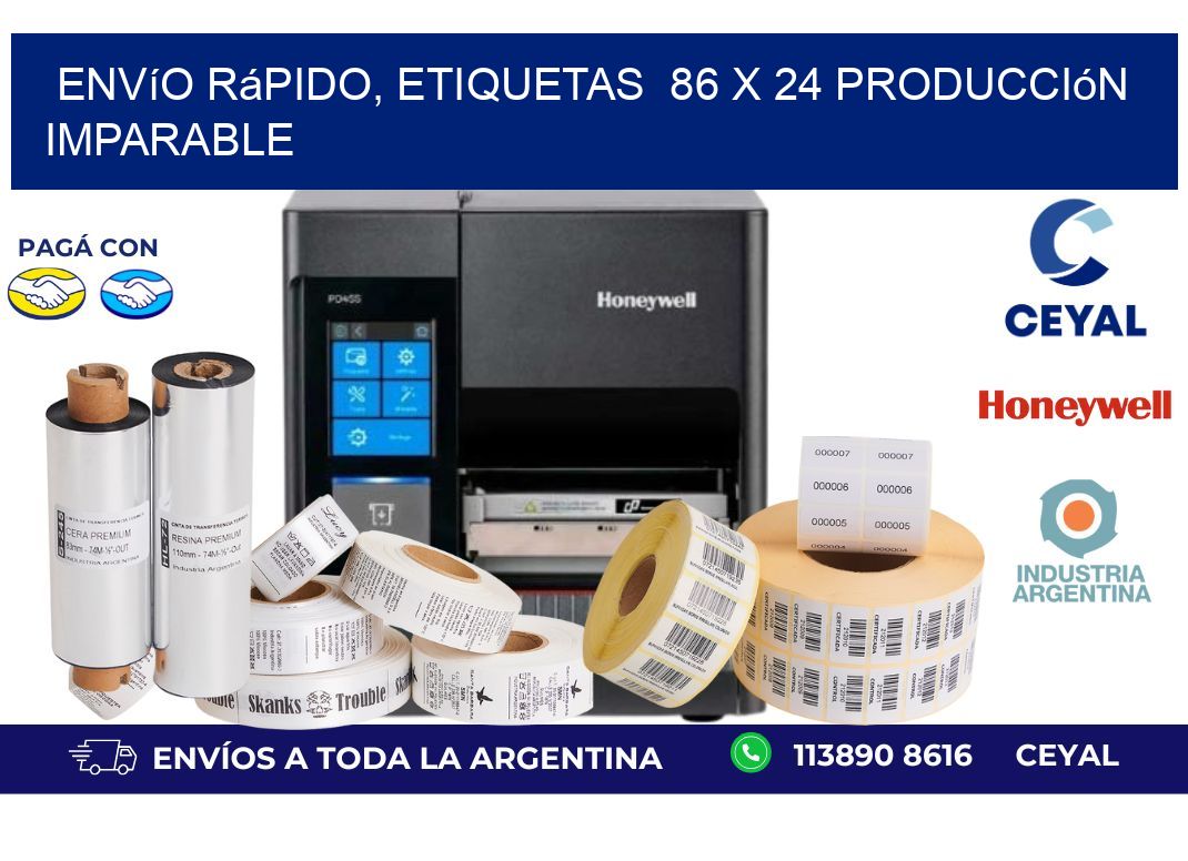 Envío Rápido, Etiquetas 86 x 24 Producción Imparable