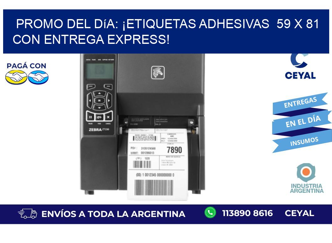 Promo del Día: ¡Etiquetas Adhesivas  59 x 81 con Entrega Express!