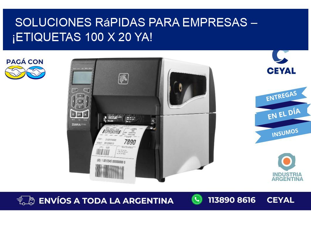 Soluciones Rápidas para Empresas – ¡Etiquetas 100 x 20 Ya!