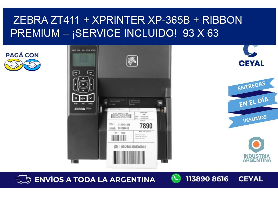 Zebra ZT411 + Xprinter XP-365B + Ribbon Premium – ¡Service incluido! 93 x 63