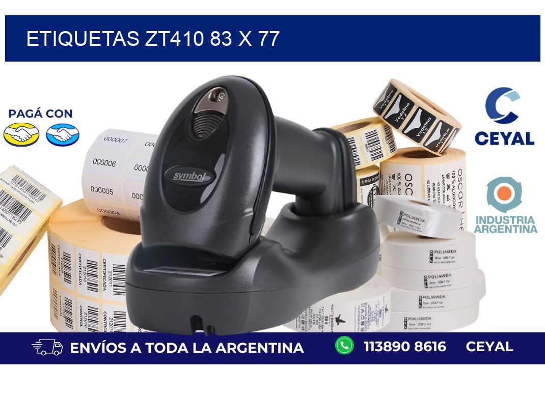 etiquetas zt410 83 x 77