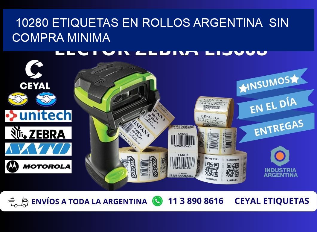 10280 ETIQUETAS EN ROLLOS ARGENTINA SIN COMPRA MINIMA