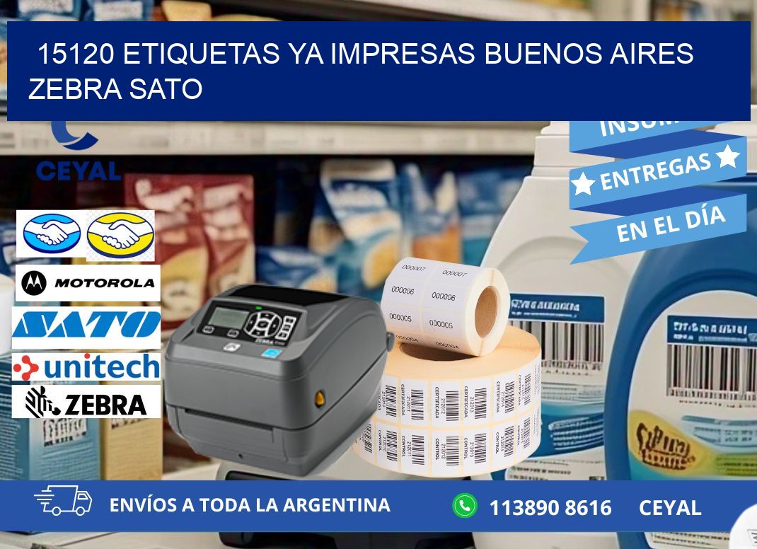 15120 ETIQUETAS YA IMPRESAS BUENOS AIRES ZEBRA SATO