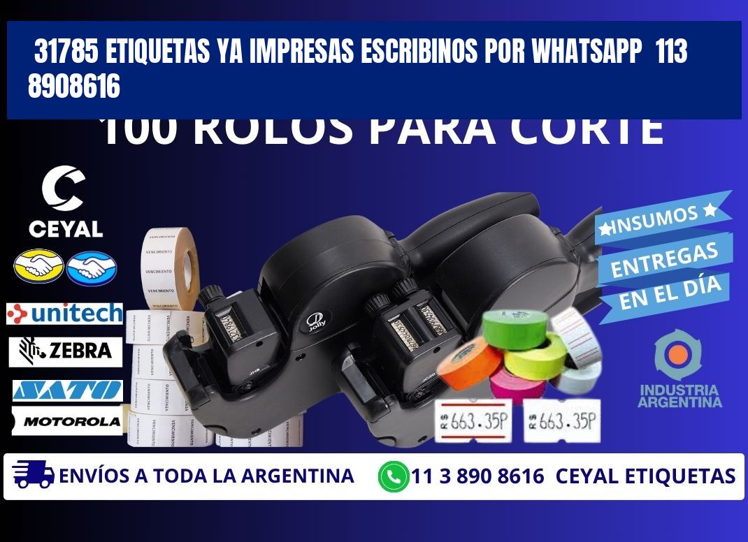 31785 ETIQUETAS YA IMPRESAS ESCRIBINOS POR WHATSAPP 113 8908616