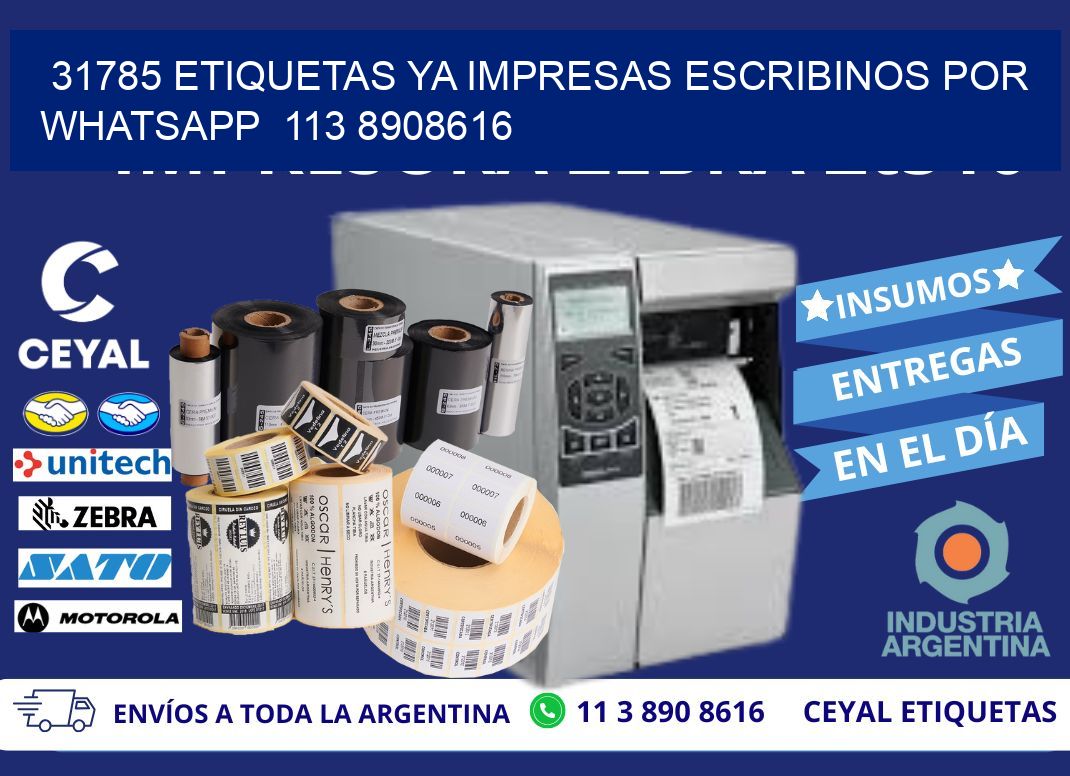 31785 ETIQUETAS YA IMPRESAS ESCRIBINOS POR WHATSAPP 113 8908616