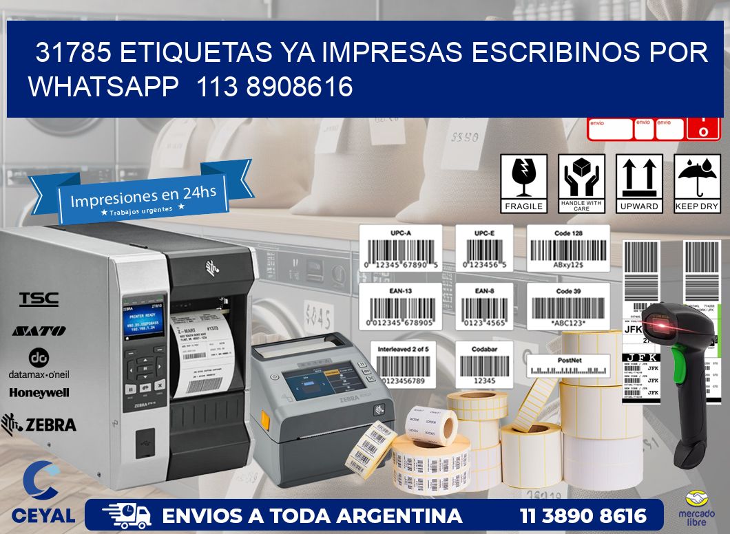 31785 ETIQUETAS YA IMPRESAS ESCRIBINOS POR WHATSAPP 113 8908616