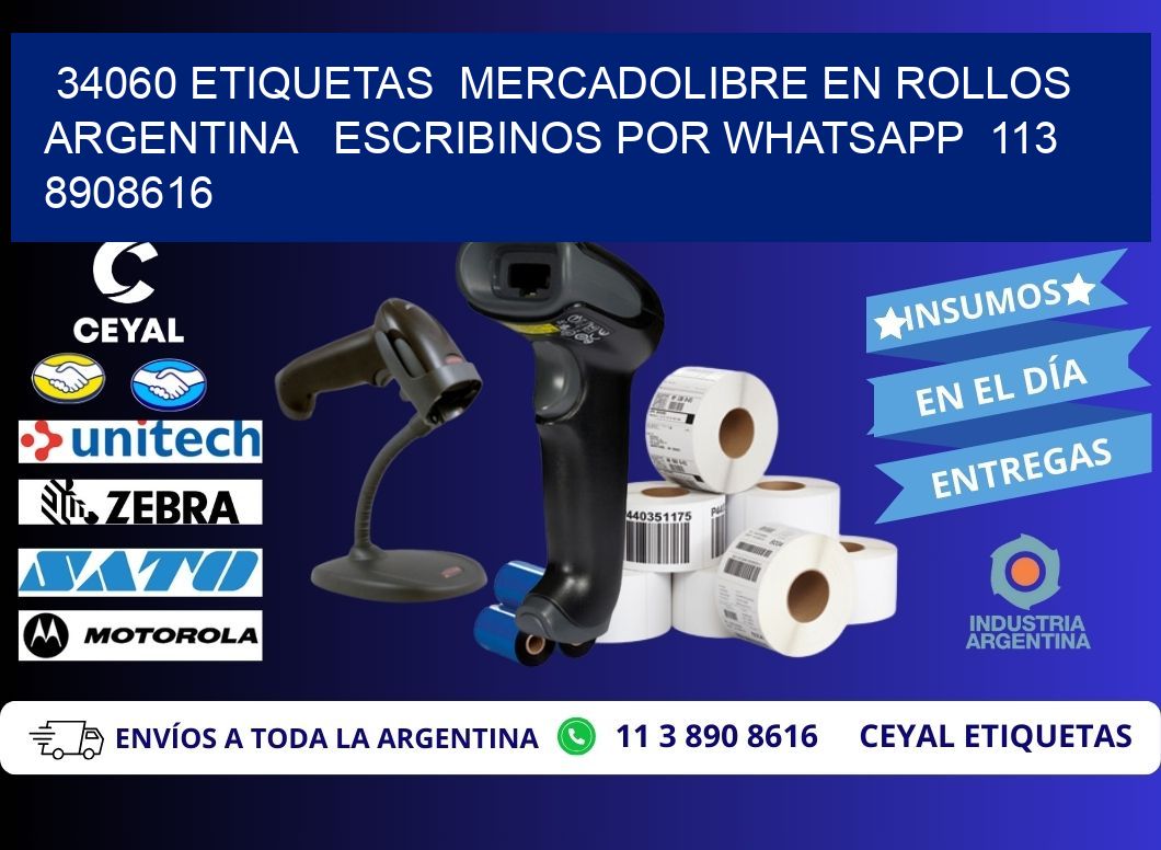 34060 ETIQUETAS  MERCADOLIBRE EN ROLLOS ARGENTINA   ESCRIBINOS POR WHATSAPP  113 8908616