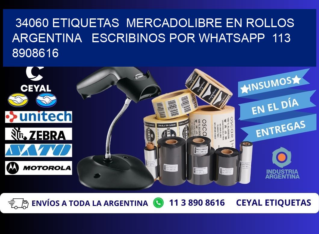 34060 ETIQUETAS  MERCADOLIBRE EN ROLLOS ARGENTINA   ESCRIBINOS POR WHATSAPP  113 8908616