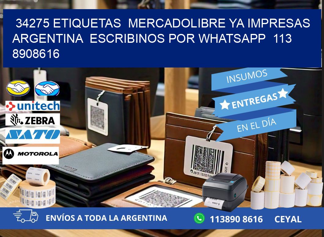 34275 ETIQUETAS  MERCADOLIBRE YA IMPRESAS ARGENTINA  ESCRIBINOS POR WHATSAPP  113 8908616