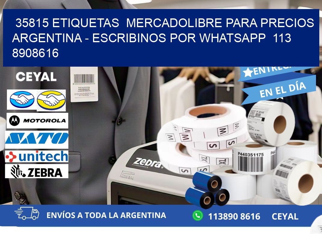 35815 ETIQUETAS MERCADOLIBRE PARA PRECIOS ARGENTINA - ESCRIBINOS POR WHATSAPP 113 8908616