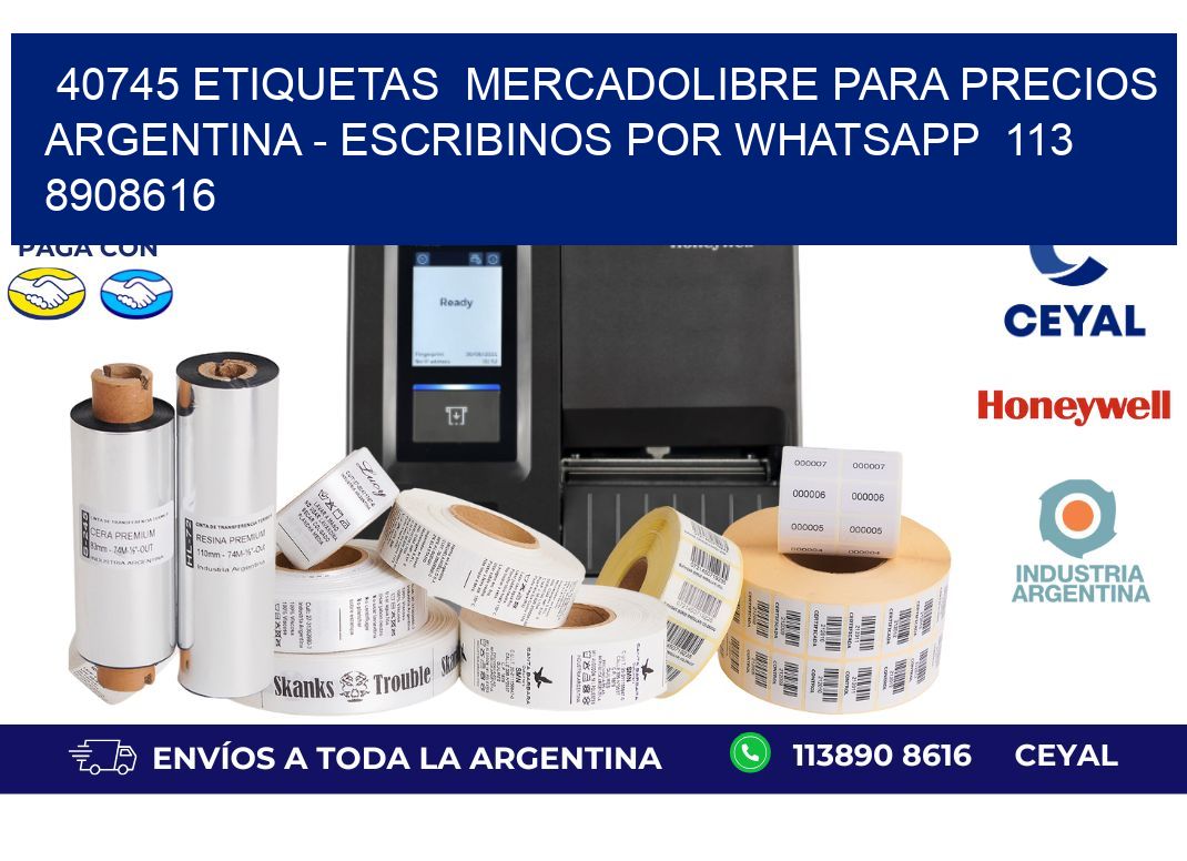 40745 ETIQUETAS MERCADOLIBRE PARA PRECIOS ARGENTINA - ESCRIBINOS POR WHATSAPP 113 8908616