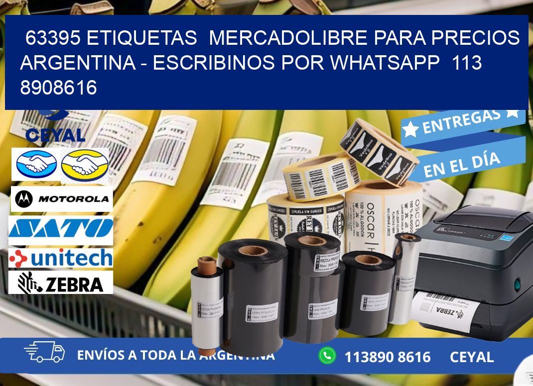 63395 ETIQUETAS MERCADOLIBRE PARA PRECIOS ARGENTINA - ESCRIBINOS POR WHATSAPP 113 8908616