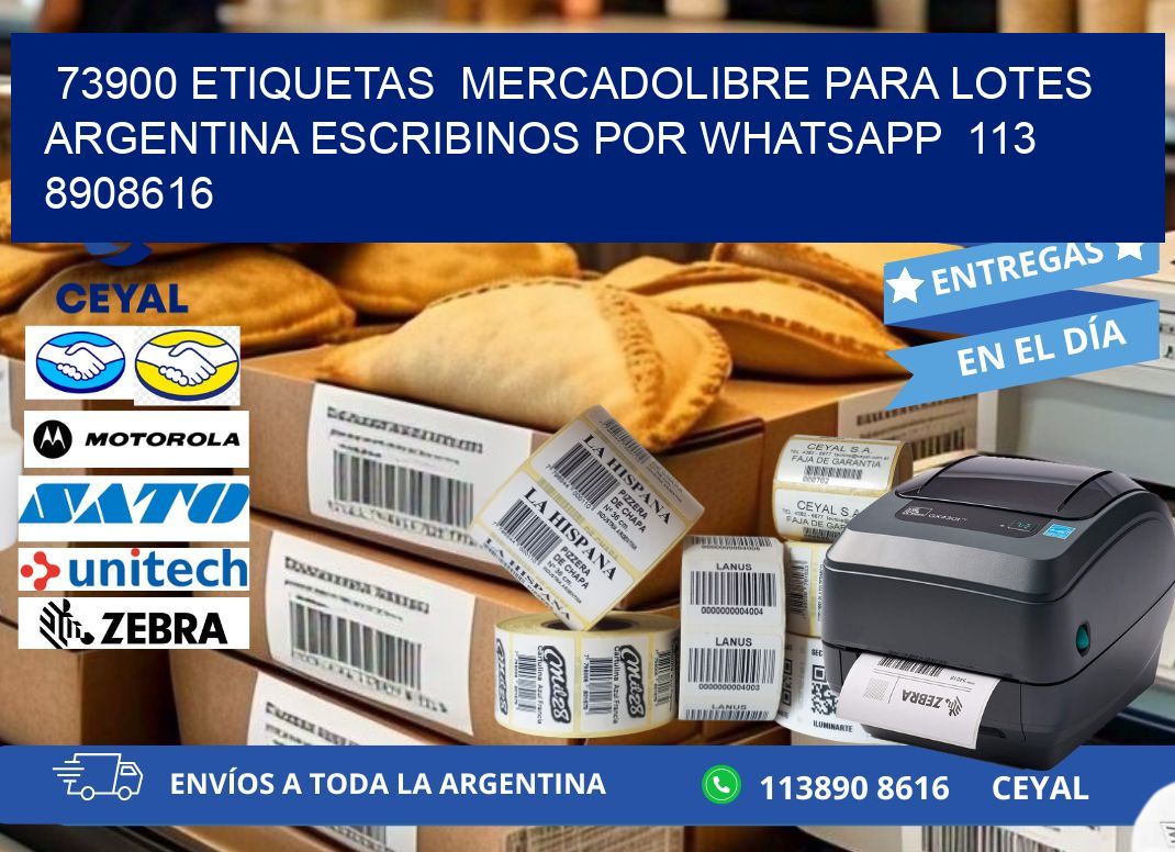 73900 ETIQUETAS  MERCADOLIBRE PARA LOTES ARGENTINA ESCRIBINOS POR WHATSAPP  113 8908616