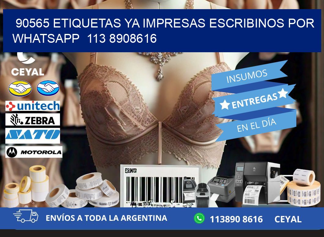 90565 ETIQUETAS YA IMPRESAS ESCRIBINOS POR WHATSAPP  113 8908616