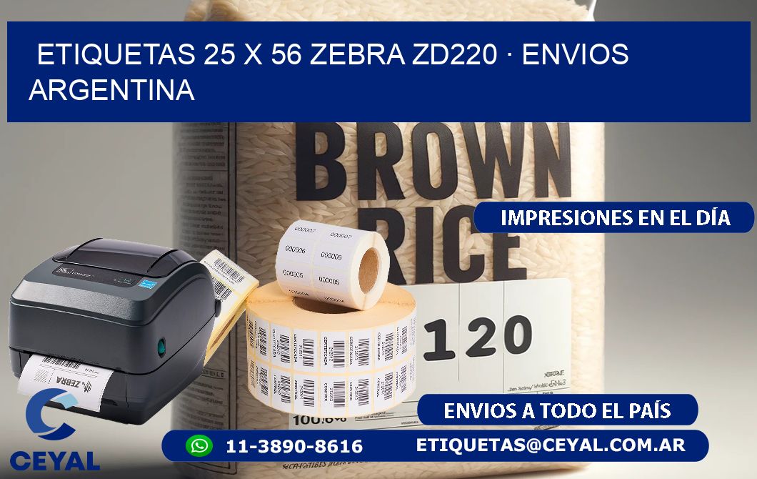 ETIQUETAS 25 x 56 ZEBRA ZD220 · ENVIOS ARGENTINA