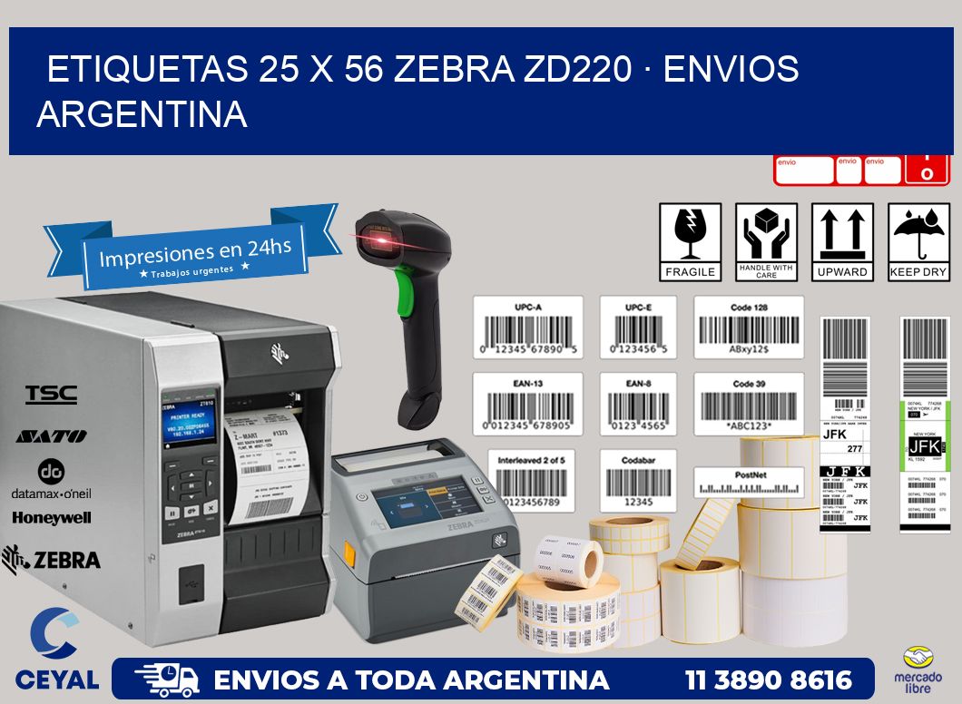 ETIQUETAS 25 x 56 ZEBRA ZD220 · ENVIOS ARGENTINA