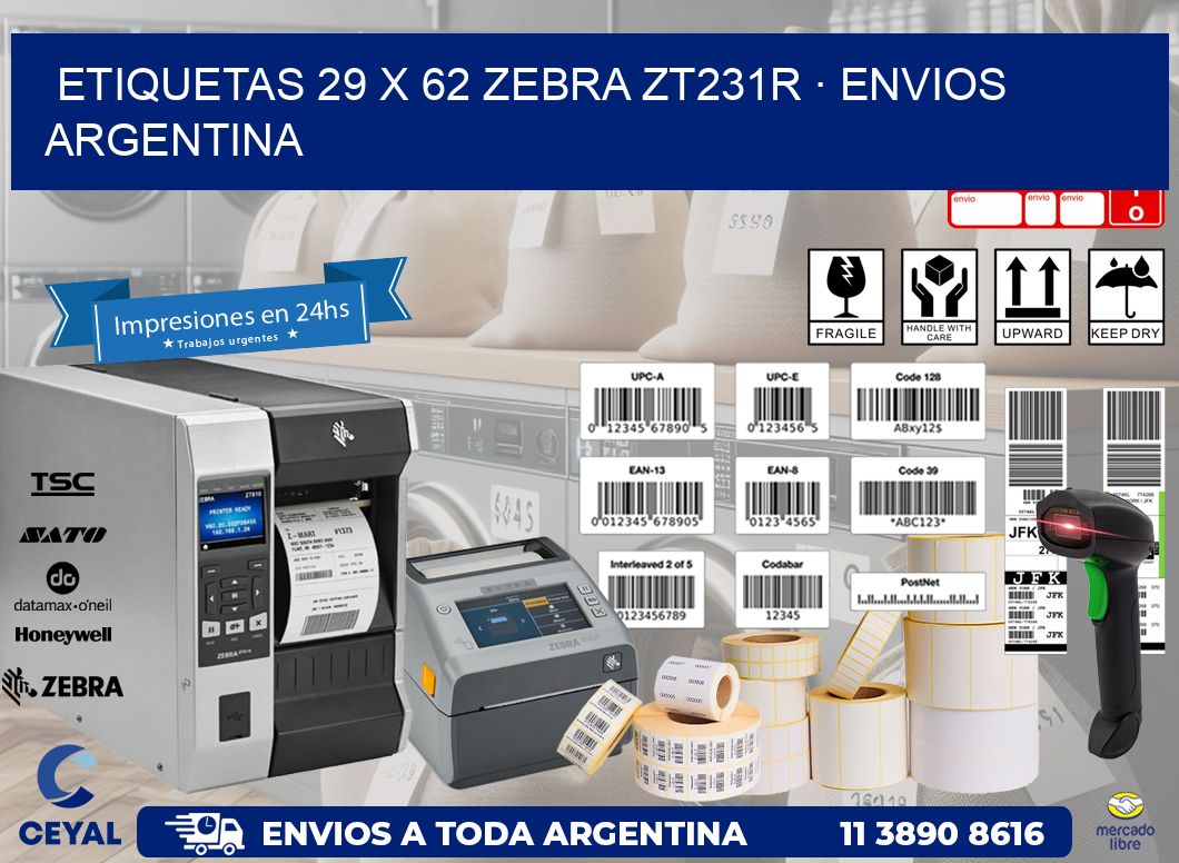 ETIQUETAS 29 x 62 ZEBRA ZT231R · ENVIOS ARGENTINA