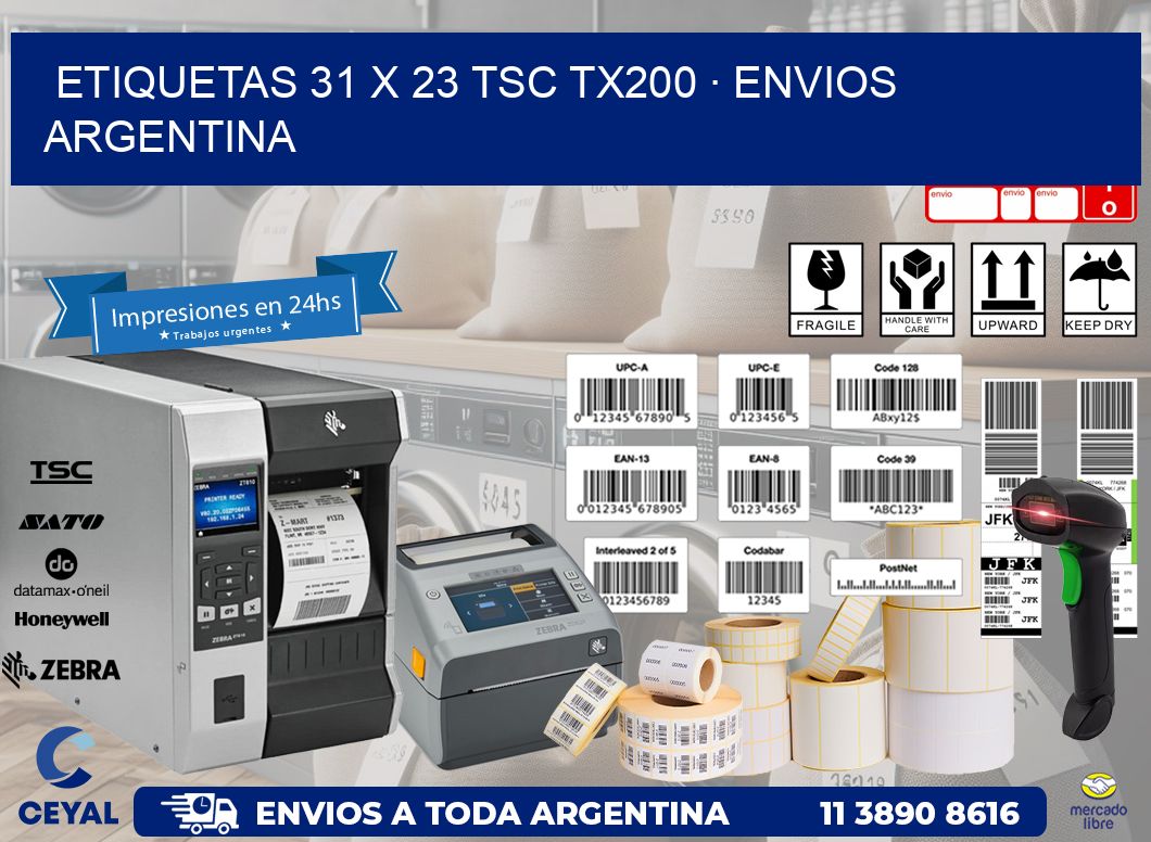 ETIQUETAS 31 x 23 TSC TX200 · ENVIOS ARGENTINA