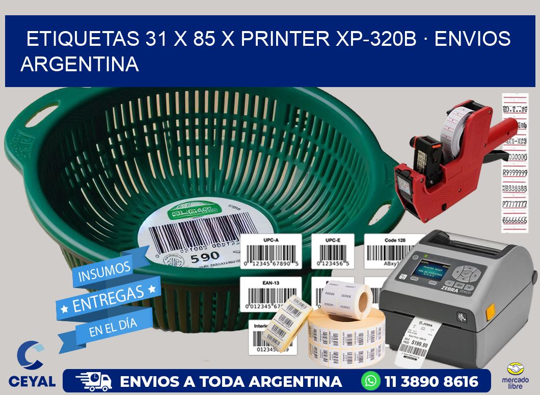 ETIQUETAS 31 x 85 X PRINTER XP-320B · ENVIOS ARGENTINA