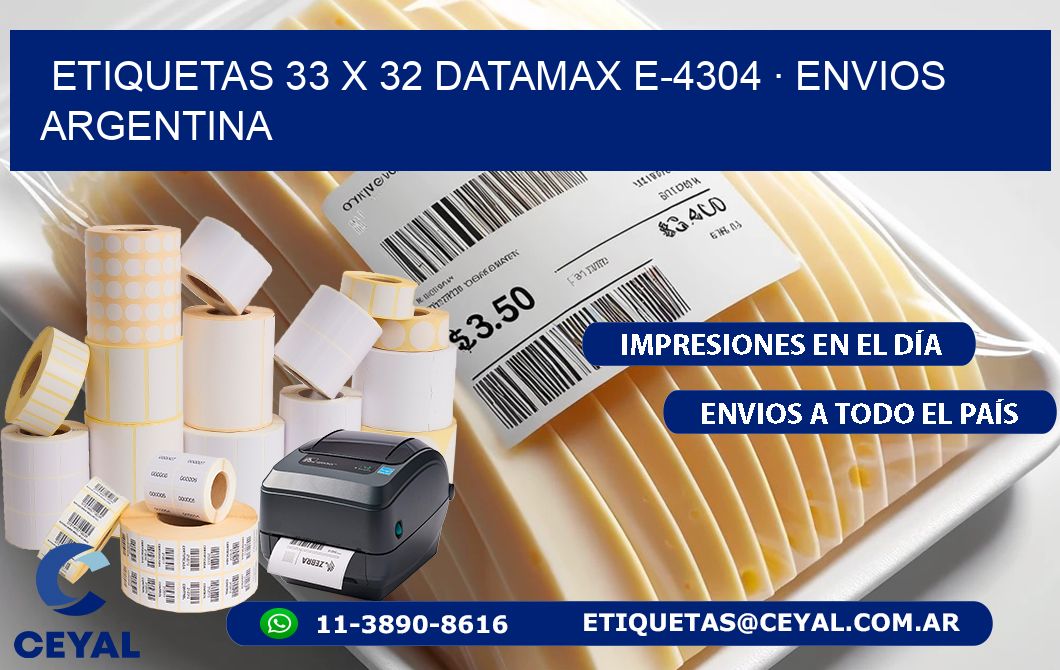 ETIQUETAS 33 x 32 DATAMAX E-4304 · ENVIOS ARGENTINA