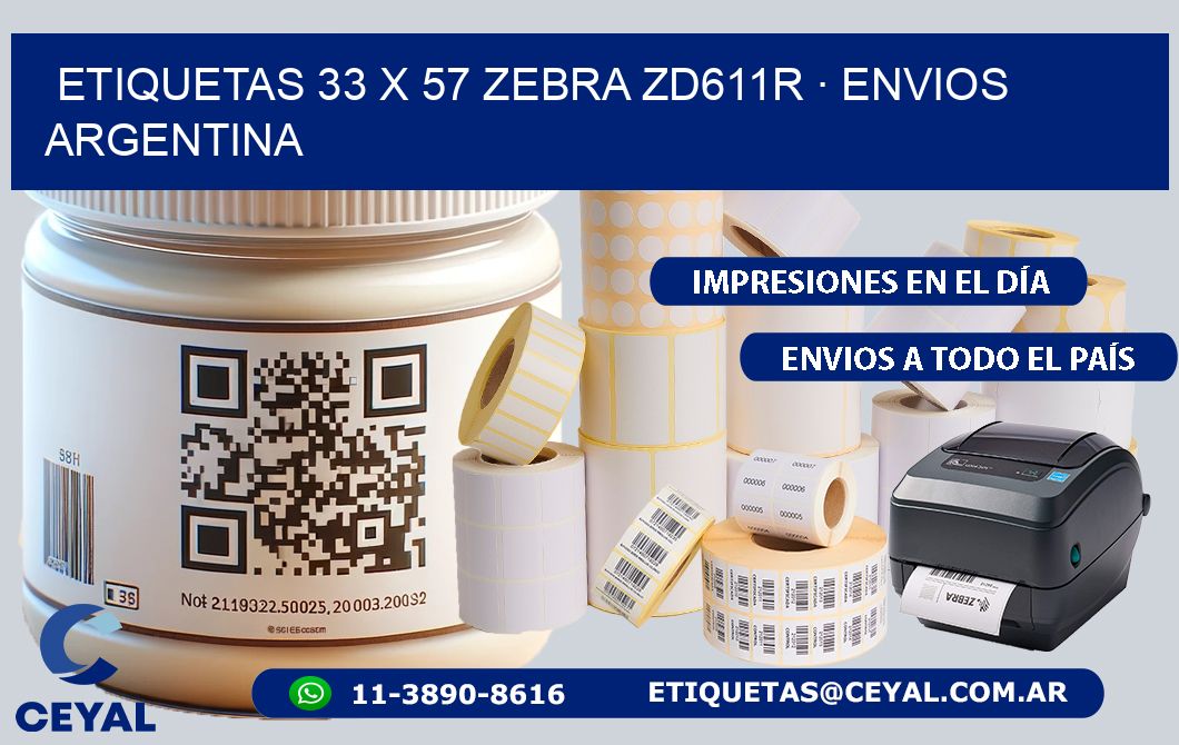 ETIQUETAS 33 x 57 ZEBRA ZD611R · ENVIOS ARGENTINA